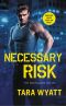 [Bodyguard 01] • Necessary Risk